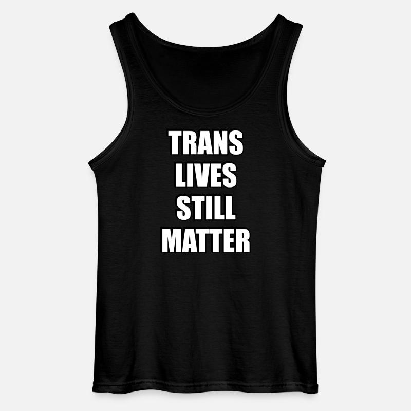 Trans-Leben sind immer noch wichtig - Gildan Männer Tank Top - Schwarz