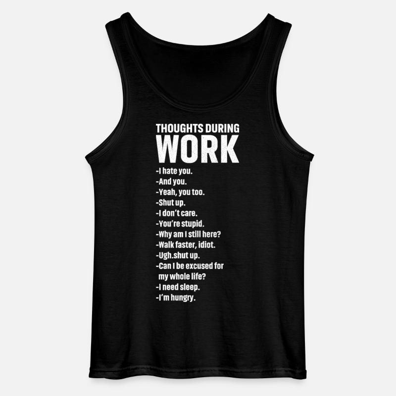 thoughts during work - Gildan Men’s Tank Top - black