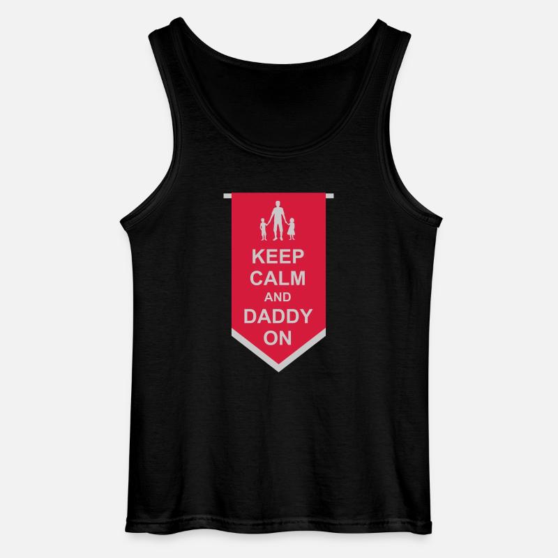 Banner Keep Calm Daddy - Gildan Men’s Tank Top - black
