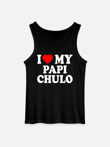 I love my papi chulo - Gildan Men’s Tank Top - black