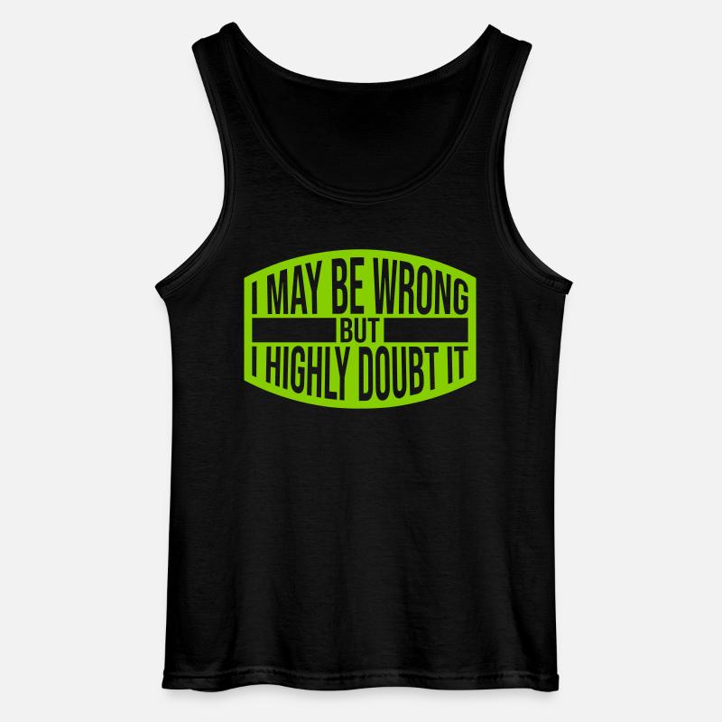 I may be wrong - Gildan Männer Tank Top - Schwarz
