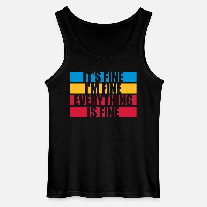 everything is fine Zitat - Gildan Männer Tank Top - Schwarz