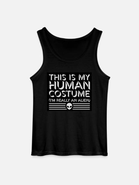 human costume alien quote - Gildan Men’s Tank Top - black