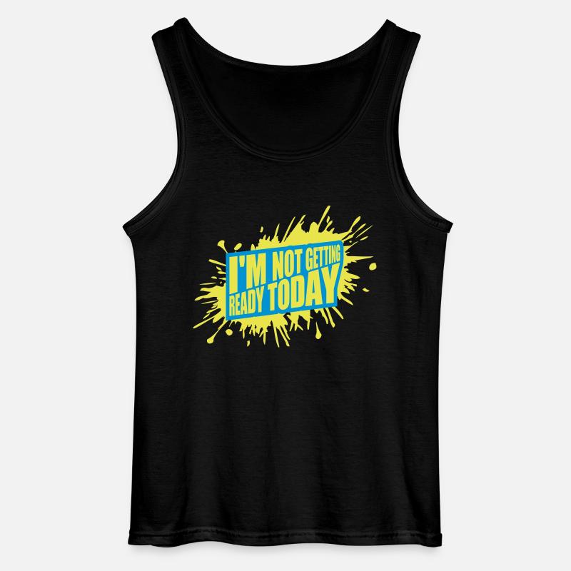not getting ready today - Gildan Männer Tank Top - Schwarz