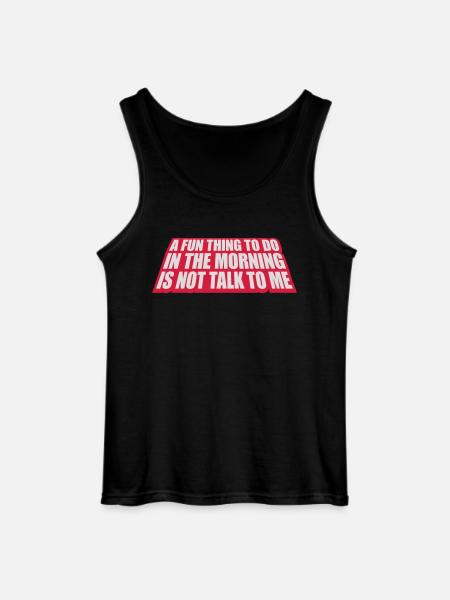 not talk to me - Gildan Men’s Tank Top - black