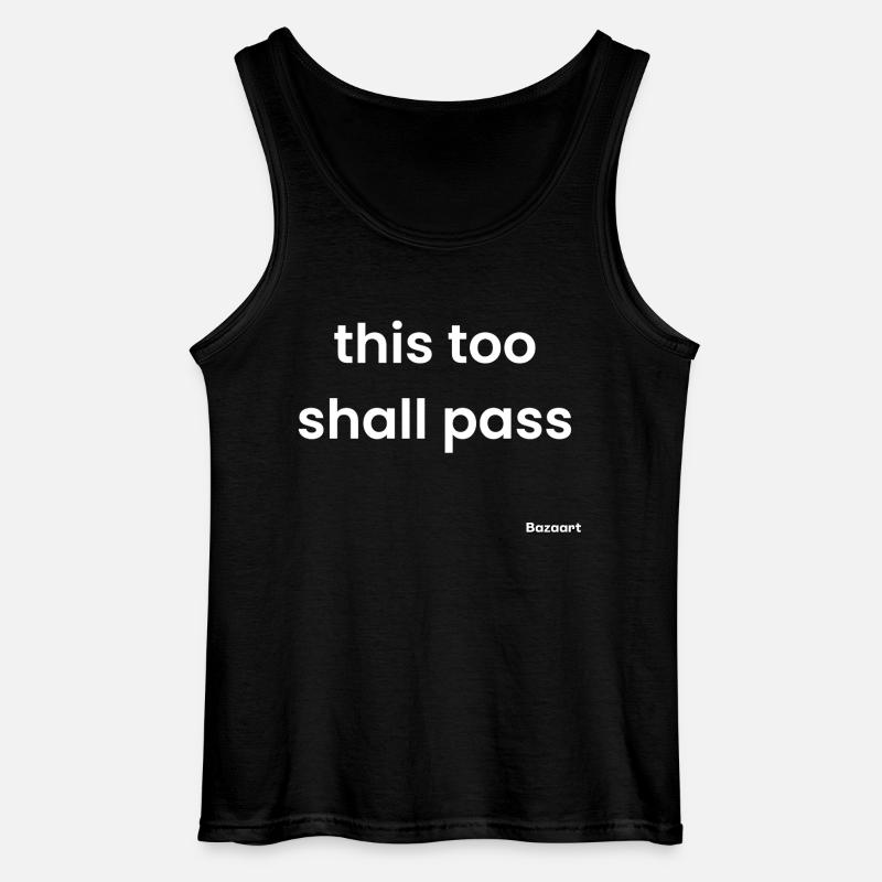 Auch das wird vorübergehen - Gildan Männer Tank Top - Schwarz