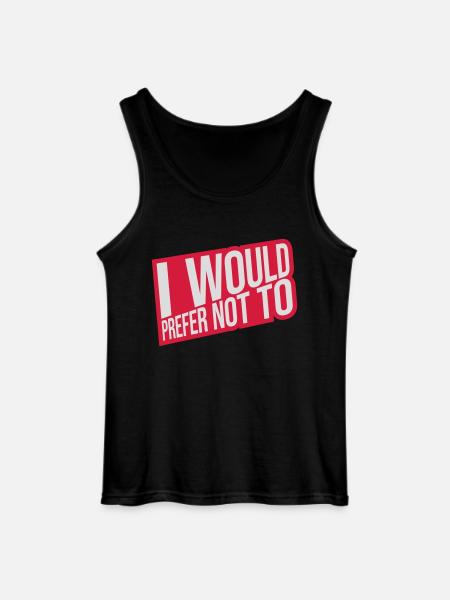 I prefer not to - Gildan Men’s Tank Top - black