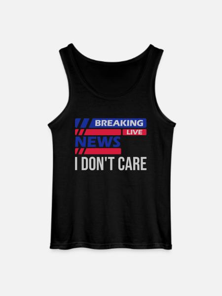 Breaking news don't - Gildan Men’s Tank Top - black