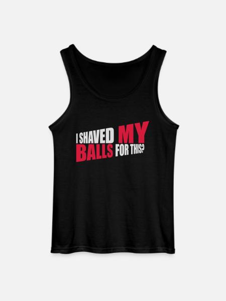 I shaved my balls - Gildan Men’s Tank Top - black