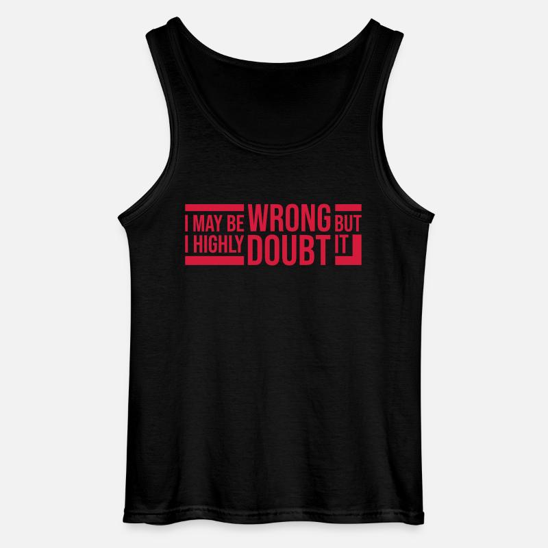 I may be wrong - Gildan Männer Tank Top - Schwarz