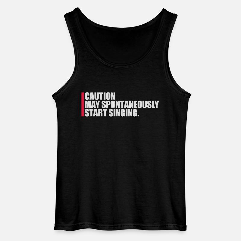 may spontaneously start singing - Gildan Men’s Tank Top - black