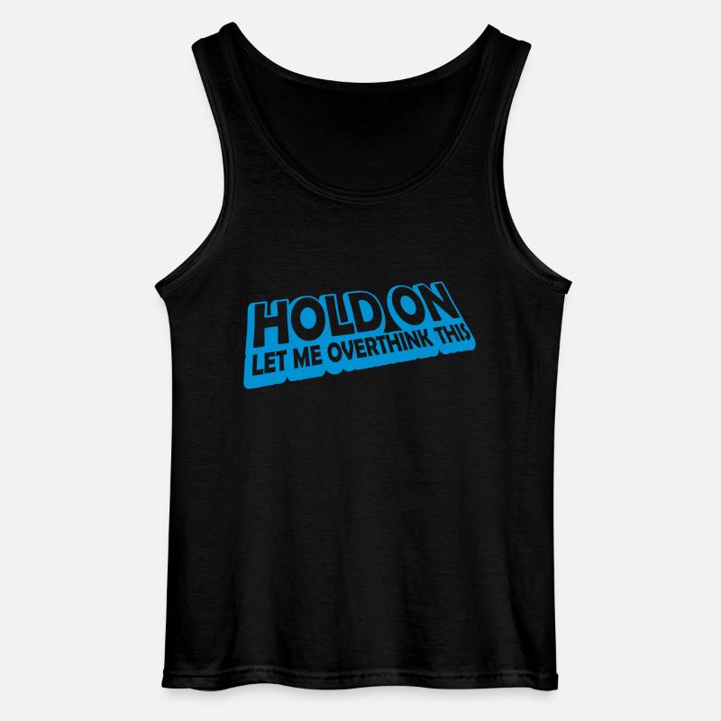 Let me overthink this - Gildan Männer Tank Top - Schwarz