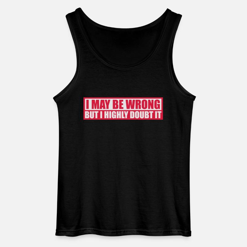 I may be wrong - Gildan Männer Tank Top - Schwarz