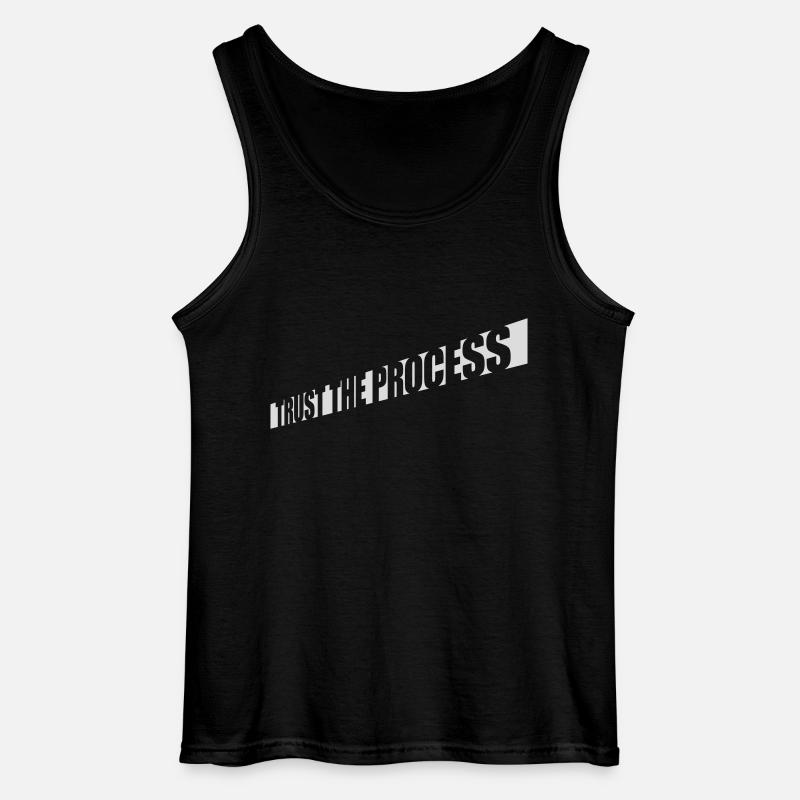 trust the process Quote - Gildan Men’s Tank Top - black