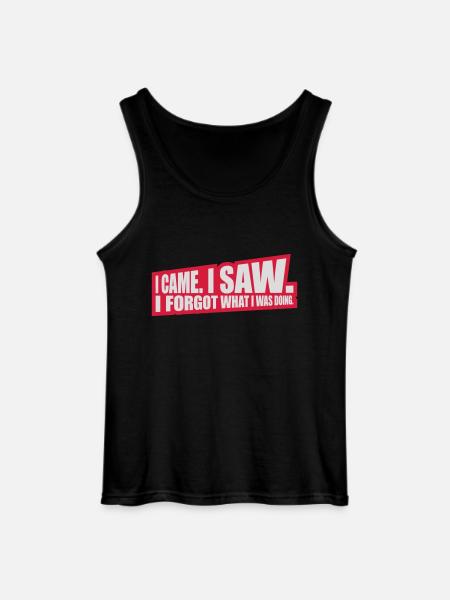 I came saw forget - Gildan Men’s Tank Top - black