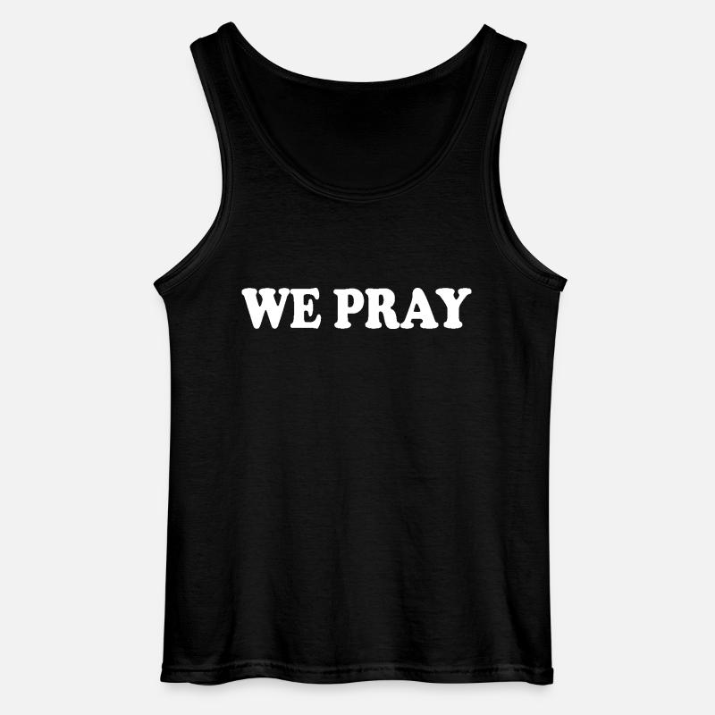We pray - Gildan Männer Tank Top - Schwarz