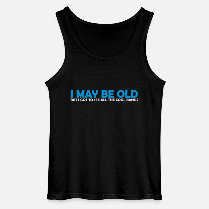 I may be old - Gildan Männer Tank Top - Schwarz