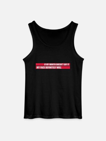 my face definitely will - Gildan Men’s Tank Top - black