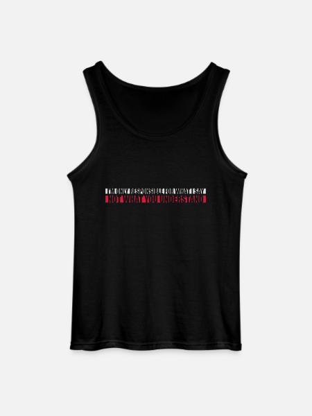 what I say quote - Gildan Men’s Tank Top - black