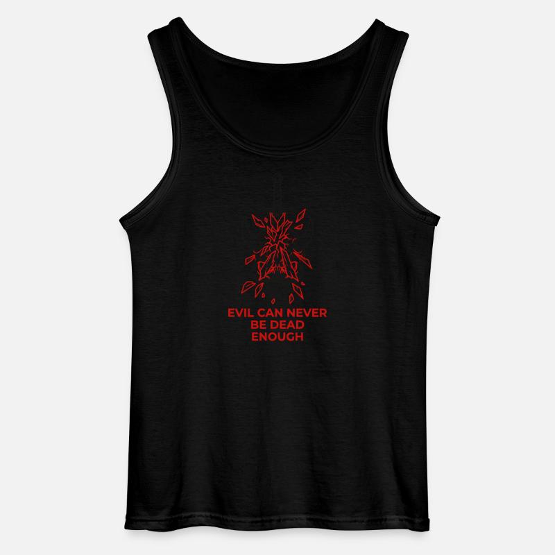 Evil Can Never Be Dead Enough - Gildan Men’s Tank Top - black