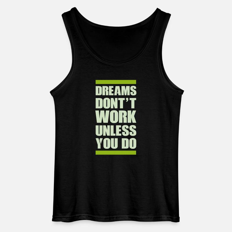 dreams dont work - Gildan Männer Tank Top - Schwarz