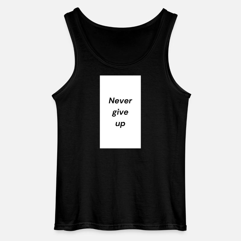 Motivierende Never Give Up Botschaft - Gildan Männer Tank Top - Schwarz