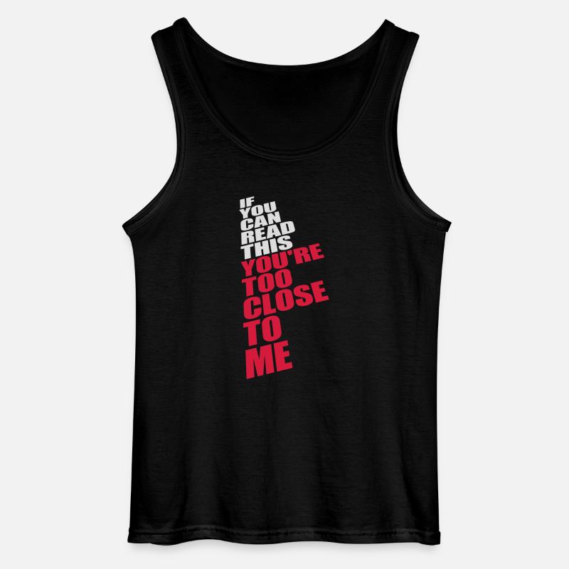 too close to me - Gildan Männer Tank Top - Schwarz