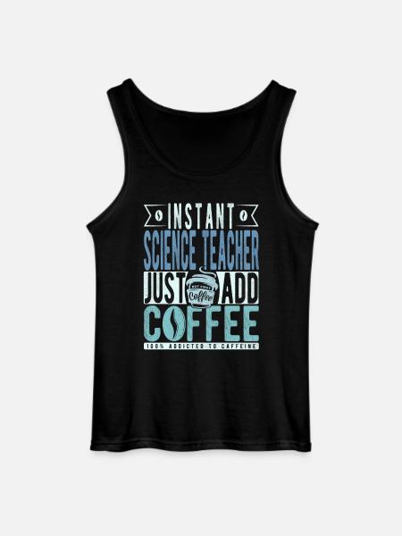 Science Teacher Coffee Saying - Gildan Men’s Tank Top - black
