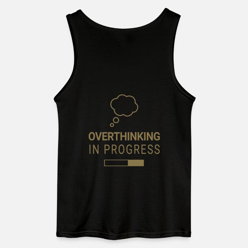 Overthinking in progress - Gildan Men’s Tank Top - black
