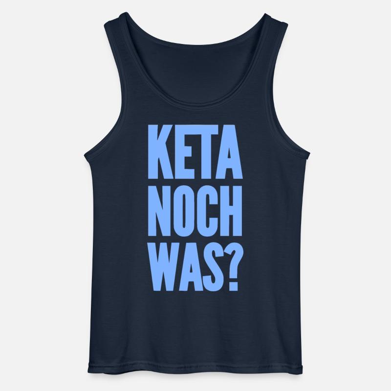 KETA NOCH WAS? - Gildan Männer Tank Top - Navy
