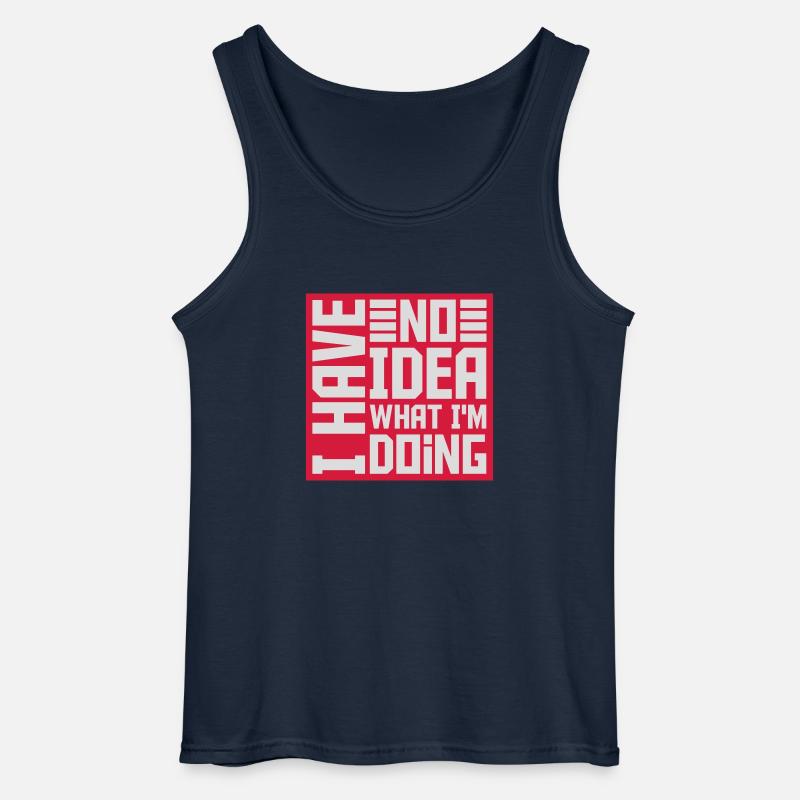 I Have No Idea - Gildan Männer Tank Top - Navy