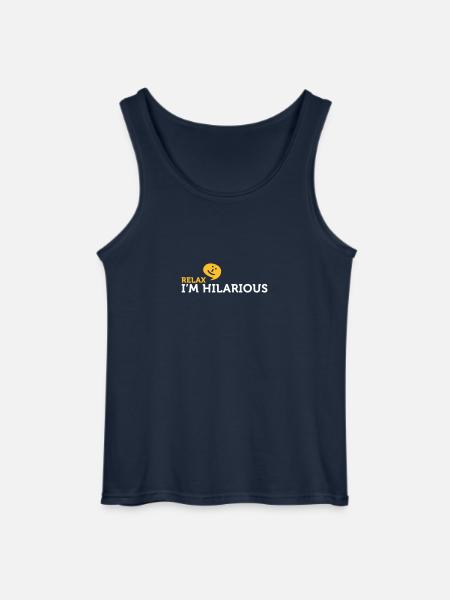 Relax Yourself. I'm Totally Funny! - Gildan Men’s Tank Top - navy