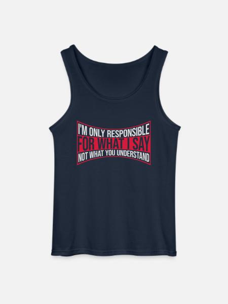 what I say quote - Gildan Men’s Tank Top - navy
