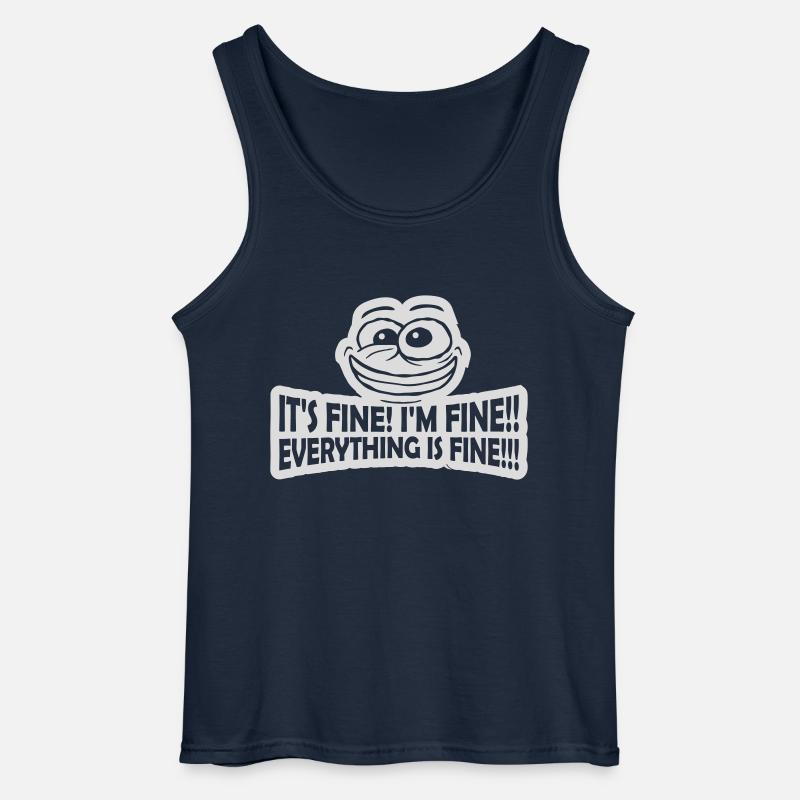everything is fine Zitat - Gildan Männer Tank Top - Navy
