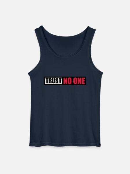 trust no one quote - Gildan Men’s Tank Top - navy