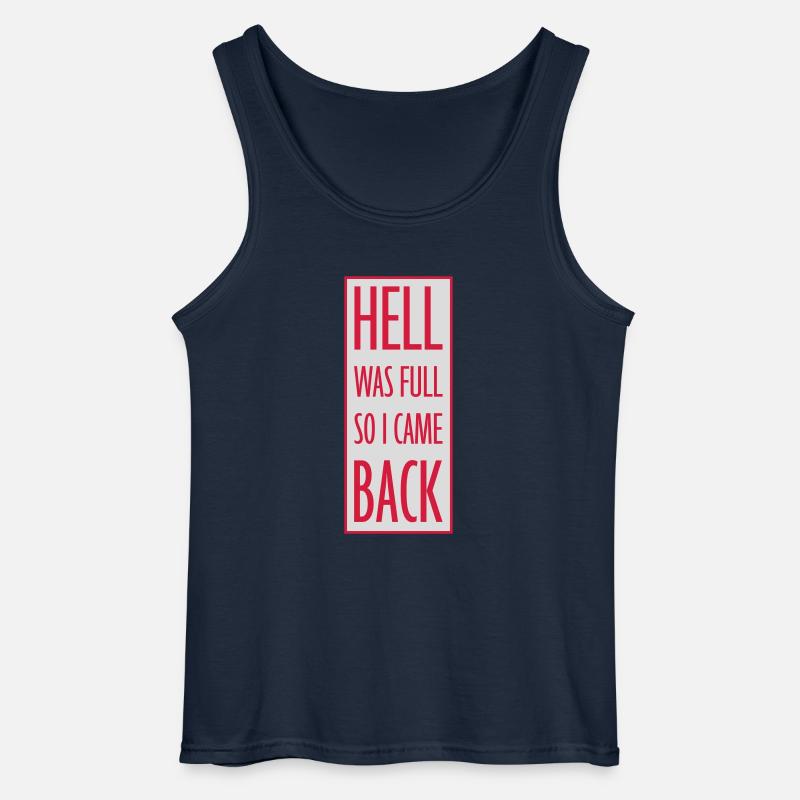 hell was full Quote - Gildan Men’s Tank Top - navy