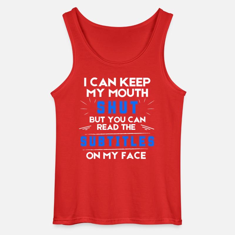 I can keep my mouth shut - Text Tee - Gildan Men’s Tank Top - red