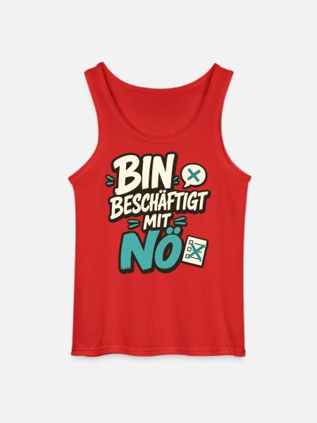 BIN BESCHÄFTIGT MIT NÖ - Gildan Männer Tank Top - Rot