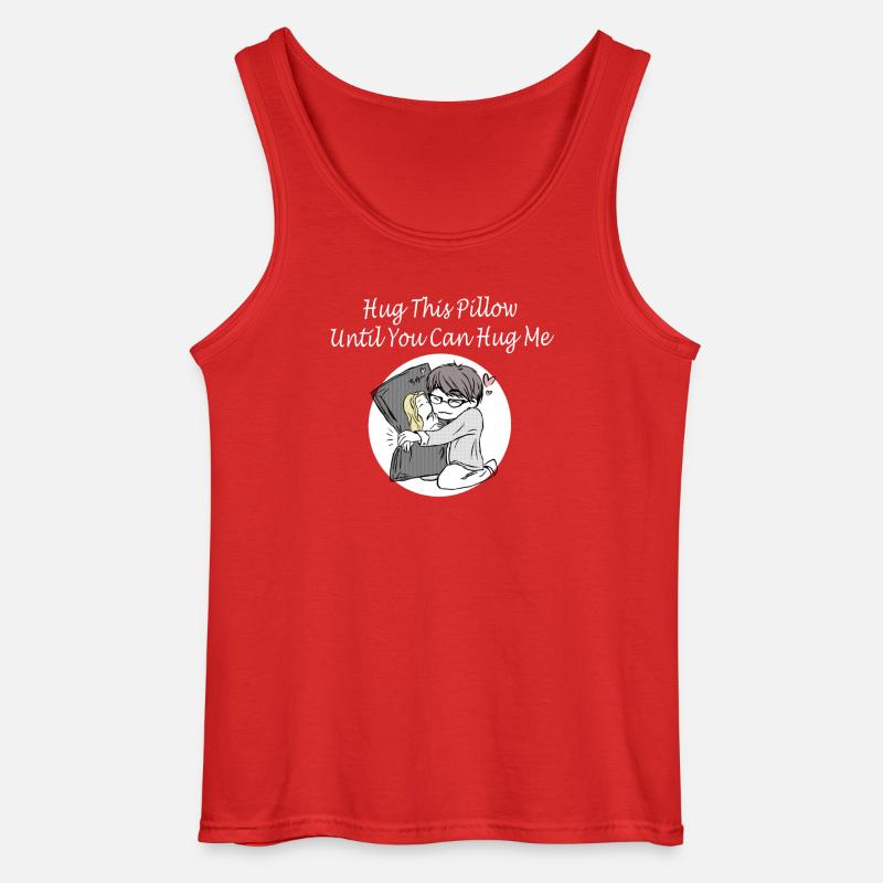 Hug This Pillow Until - Gildan Männer Tank Top - Rot