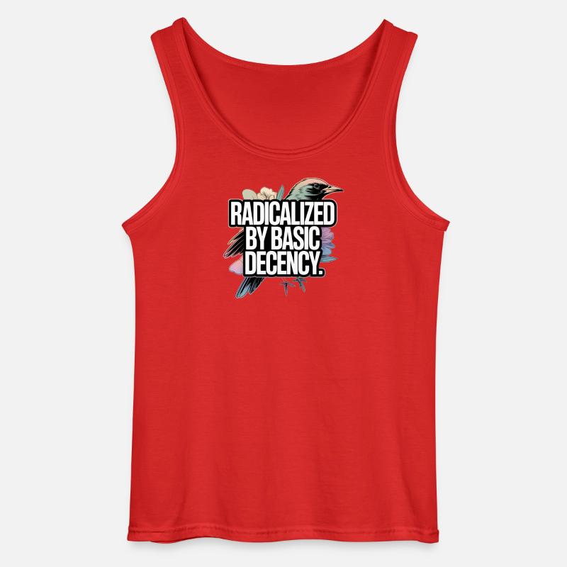 Radicalized by Basic Decency Statement - Gildan Männer Tank Top - Rot