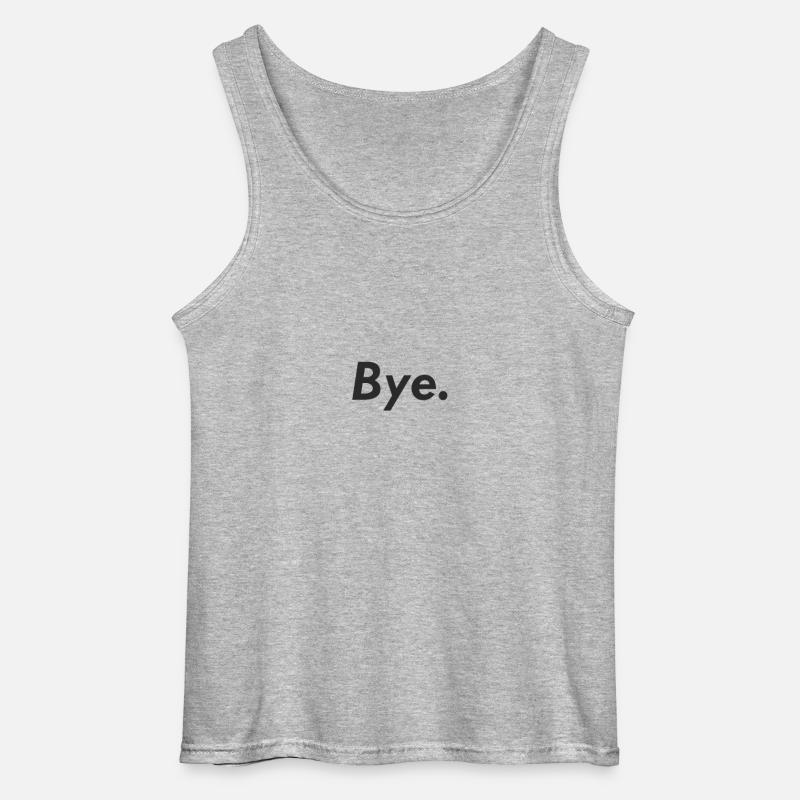 bye. Abschied Frech Lustig - Gildan Männer Tank Top - Grau meliert
