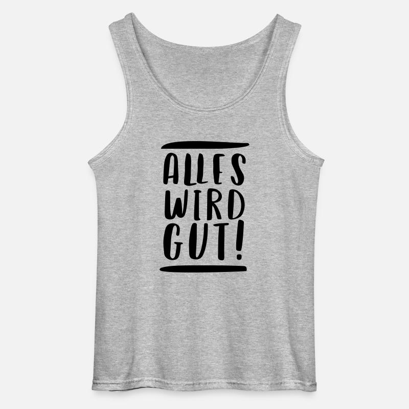 ALLES WIRD GUT! - Gildan Männer Tank Top - Grau meliert