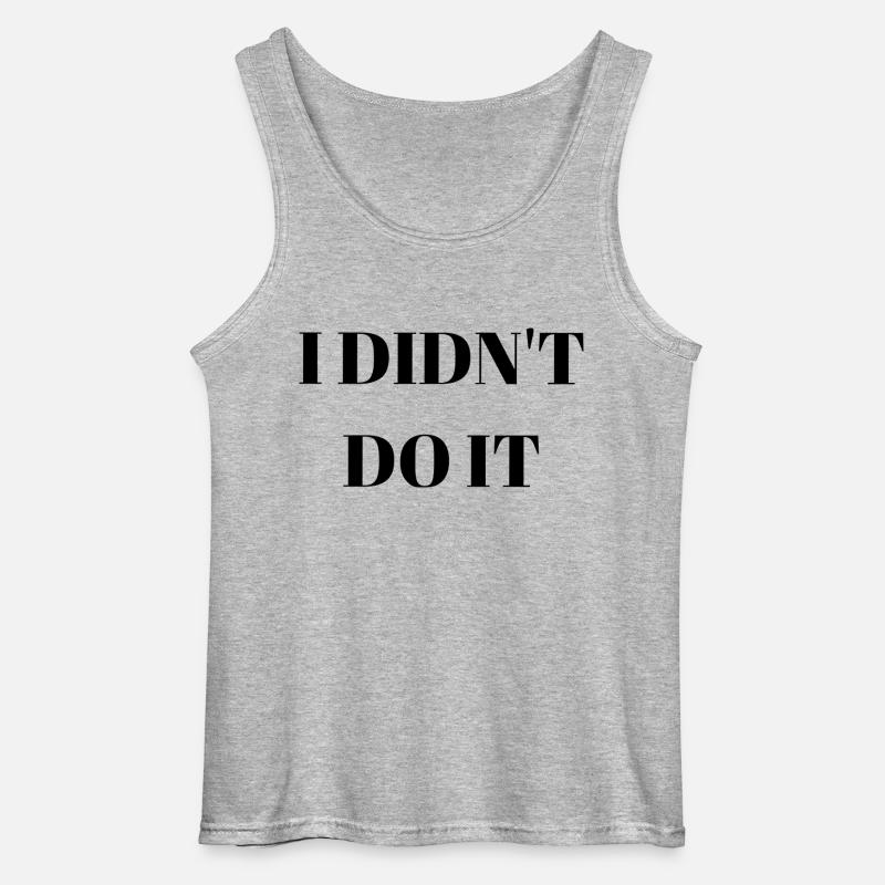 I didn't do it - Gildan Männer Tank Top - Grau meliert