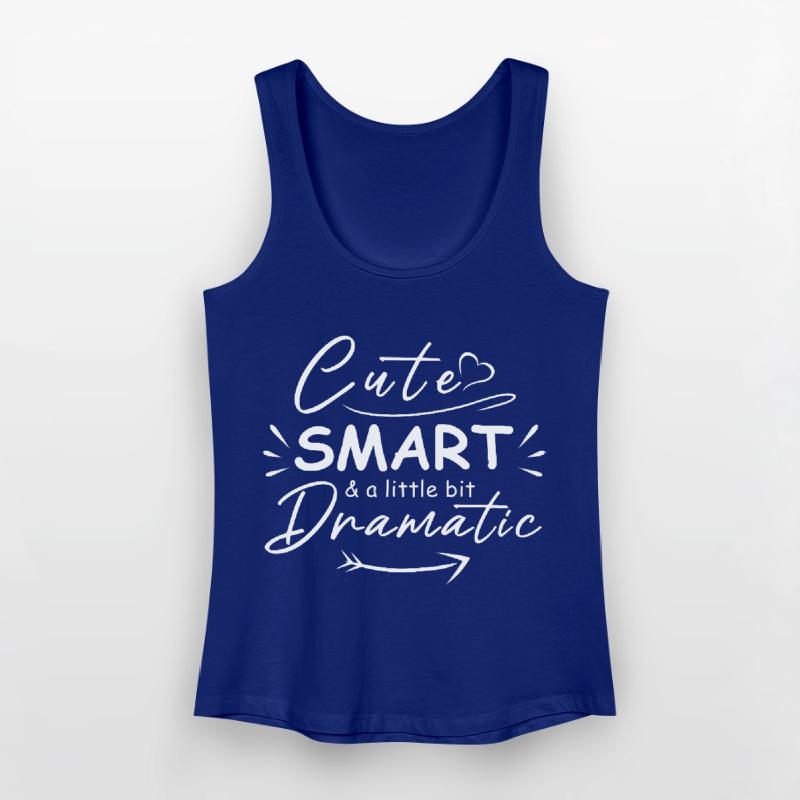 Cute smart and a little bit dramatic Women’s Organic Tank Top