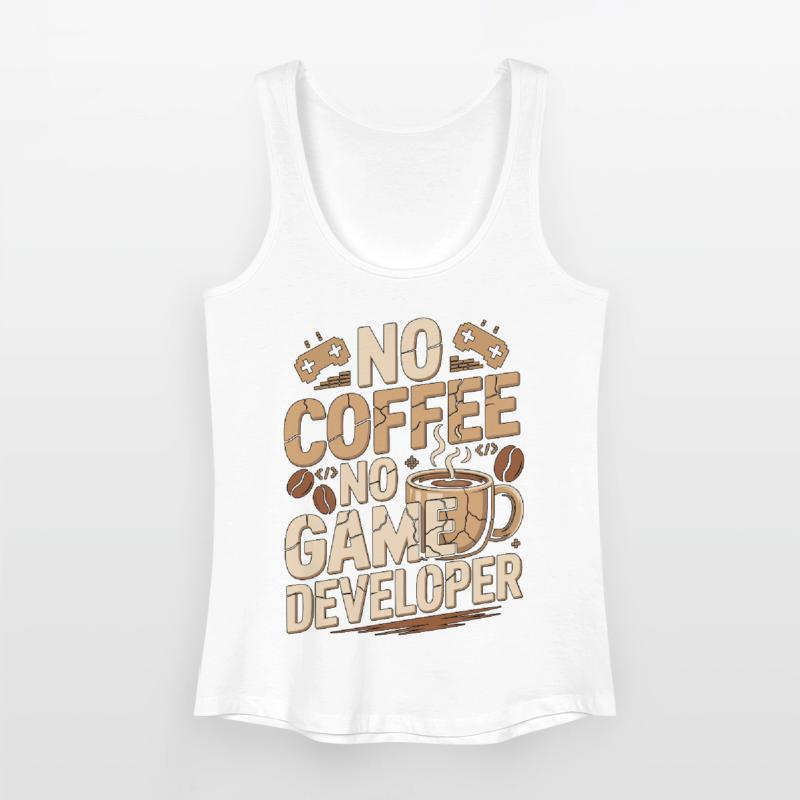 Game Developer No Coffee Game Coder Coffee Lover Frauen Bio Tank Top