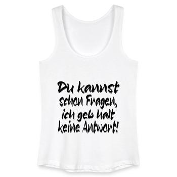 Kannst fragen - Frauen Bio Tank Top - Weiß - Vorne