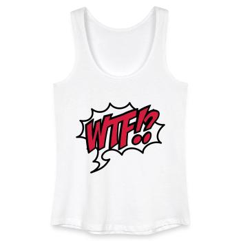 wtf - Women’s Organic Tank Top - white - Front