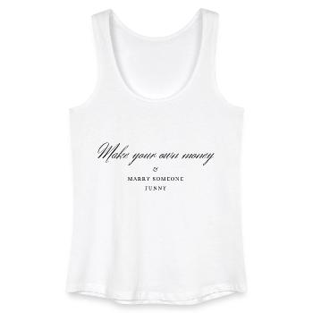 Own money marry funny - Frauen Bio Tank Top - Weiß - Vorne