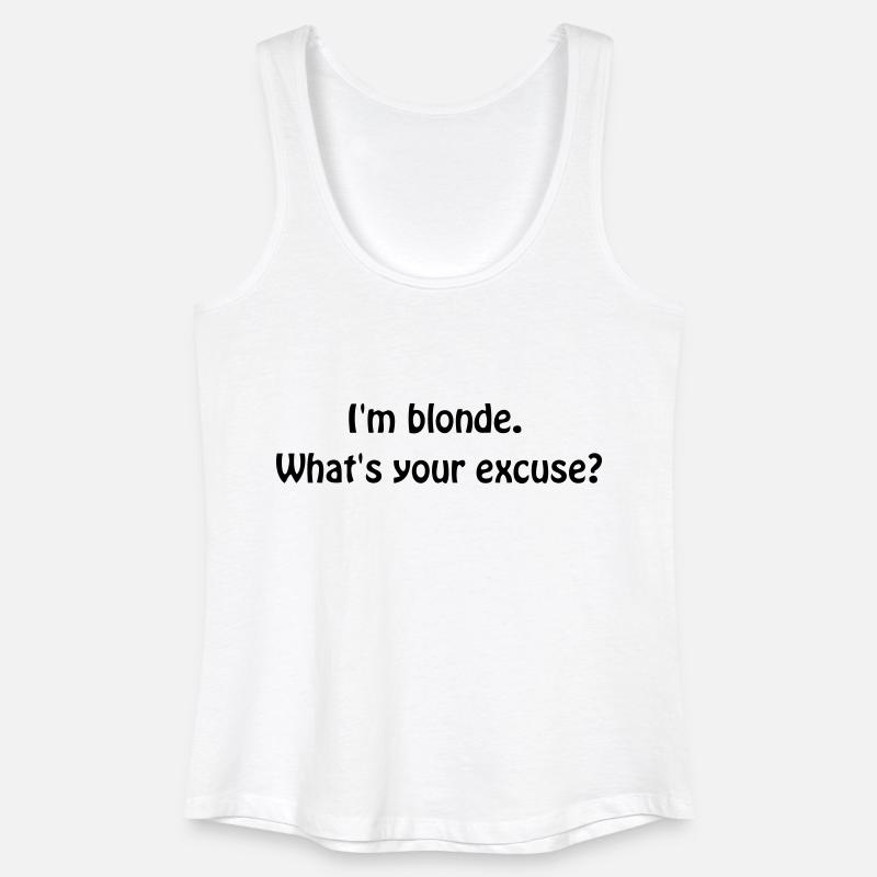I'm blonde... - Frauen Bio Tank Top - Weiß