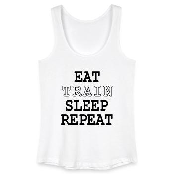 Fit Life - Eat, Train, Sleep, Repeat - Frauen Bio Tank Top - Weiß - Vorne